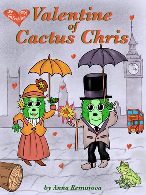 cover image of Valentine of Cactus Chris